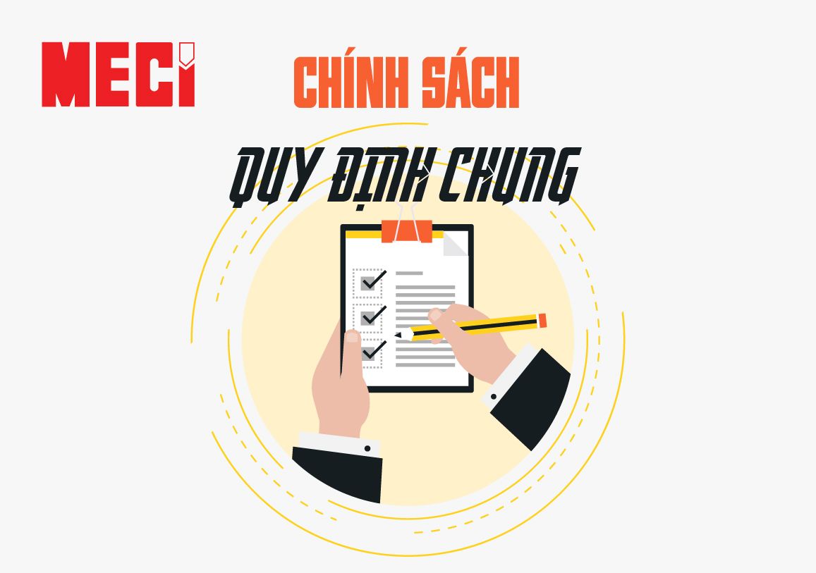 Chính sách và quy định chung